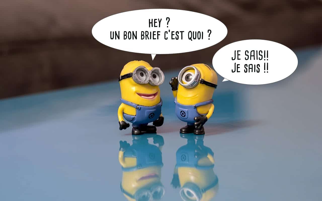 un bon brief c'est quoi ?